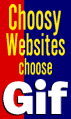 GRAPHIC IMAGE 'Choosy Websites Choose GIF'